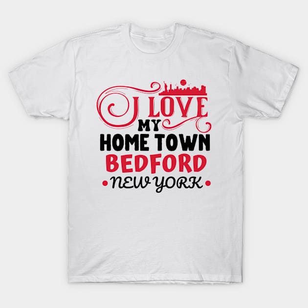 I love Bedford New York T-Shirt by Kelowna USA